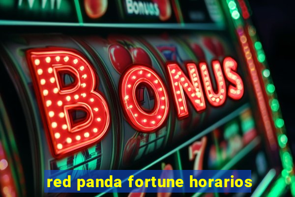 red panda fortune horarios